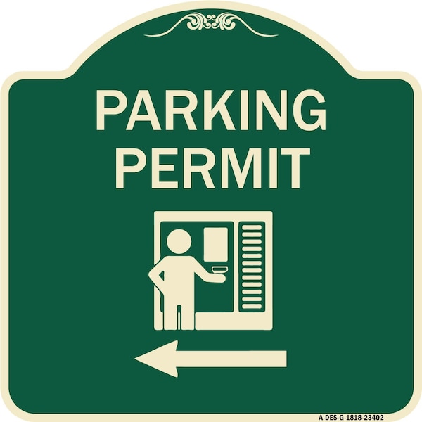Parking Permit With Left ArrowHeavy-Gauge Aluminum Architectural Sign, 18" x 18", G-1818-23402
